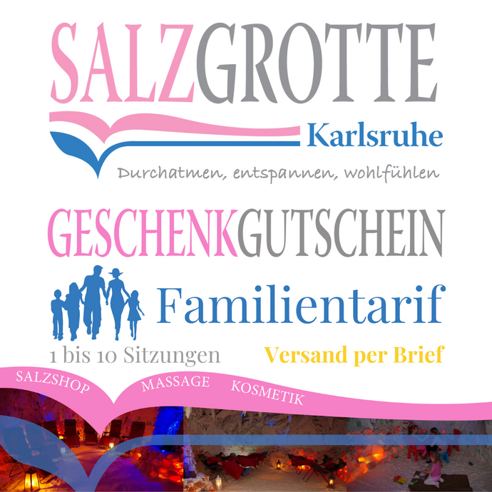 Geschenkgutschein Familientarif für Salzgrotte Karlsruhe-Sitzungen mit Versand per Brief